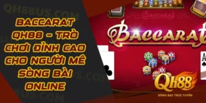 Baccarat QH88